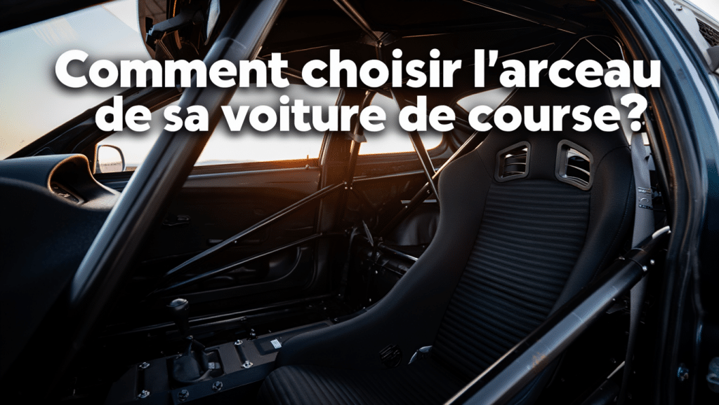 Un arceau de voiture de course